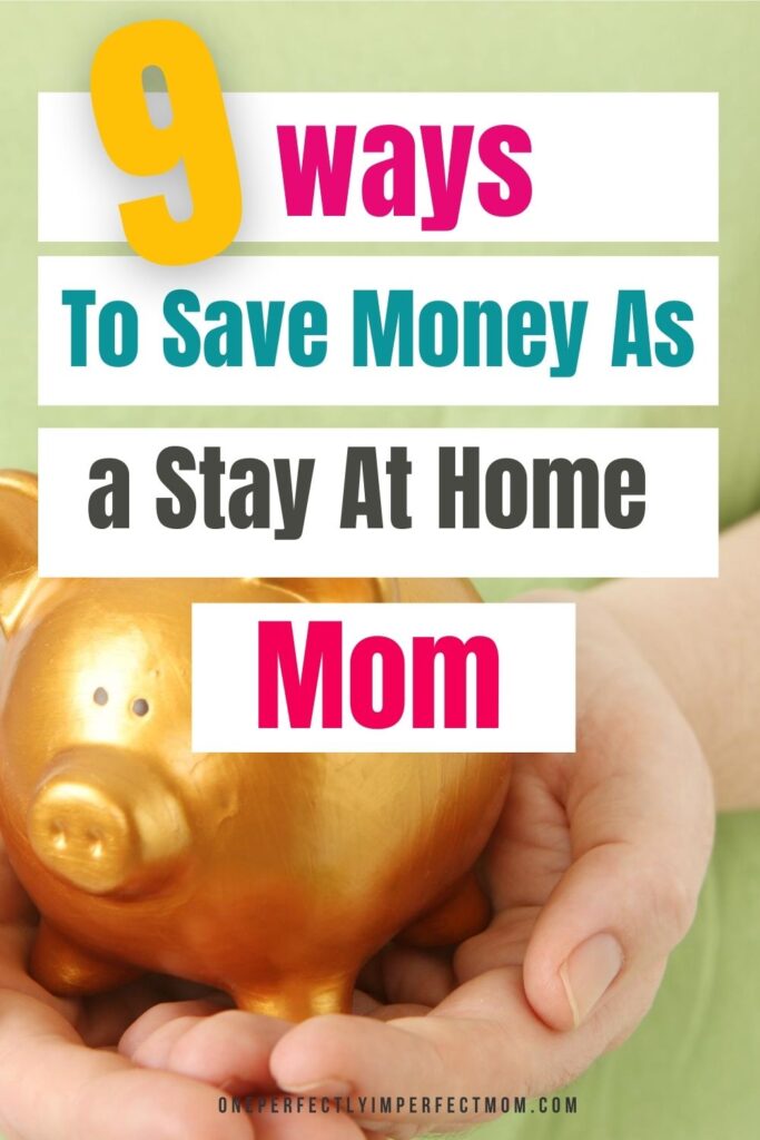 save money as a stay at home mom