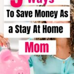 save money as a stay at home mom