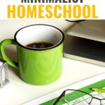 minimalist homeschooling for beginners